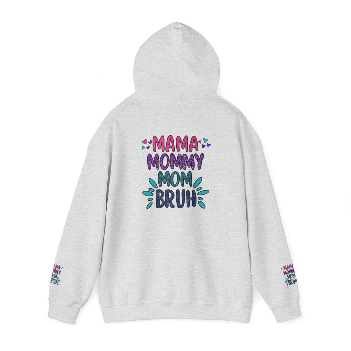 Mama Mommy Mom Bruh Unisex Hooded Sweatshirt – Trendy and Comfy Gift for Moms