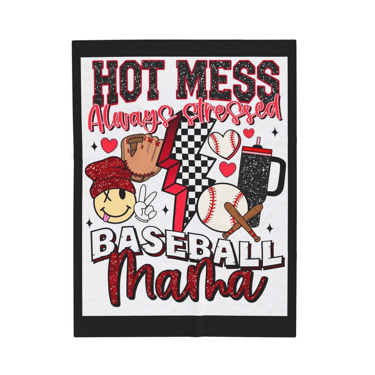 Baseball Mama Plush Blanket - Hot Mess Always Stressed Throw