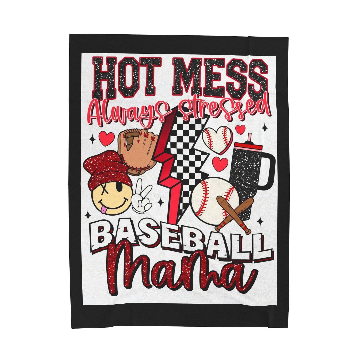 Baseball Mama Plush Blanket - Hot Mess Always Stressed Throw