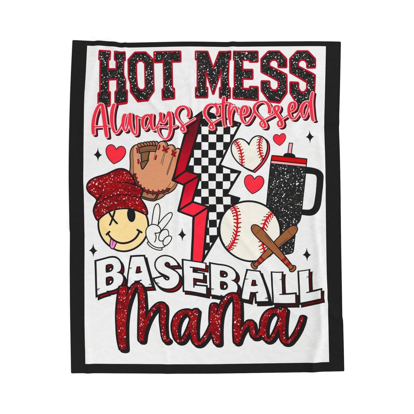 Baseball Mama Plush Blanket - Hot Mess Always Stressed Throw